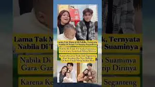 lama tak muncul di publik ternyata Nabila di talak Tri suaka suaminya #nabilamaharani #trisuaka