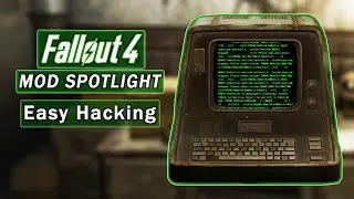 Easy Hacking - Fallout 4 Mod Spotlight