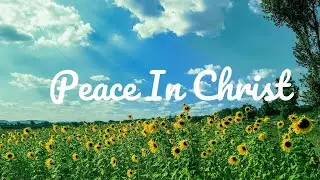 PEACE IN CHRIST || INSTRUMENTAL