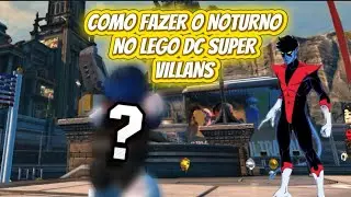 FAZENDO O NOTURNO NO LEGO DC SUPER VILLANS