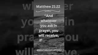 Matthew 21:22 Prayer & Faith #god #bible #love
