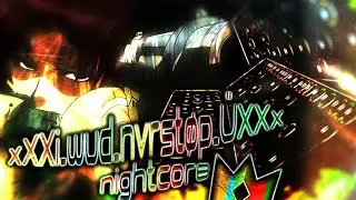 xXX_i_wud_nvrnightcore_UXXx (Remix) ~ Tech FC!!!!