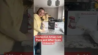 KitchenAid Artisan 6.6l,Pasta and Sifter+Scale Unboxing 👩🏼&zwj;🍳 #kitchen #unboxing #kitchenaid