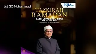 (Live) Tazkirah Ramadan (60fps)
