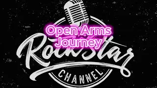 Open Arms - Journey  (Karaoke High Quality Audio)