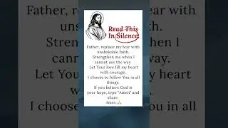 READ THIS IN SILENCE 🙏 Prayer for Faith & Strength #prayer #faith #jesus #hope