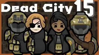 Part 15: Dead City [RimWorld]