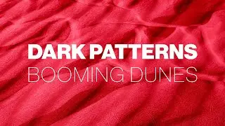 Booming Dunes - Saturation (Official Audio) | Dark Patterns