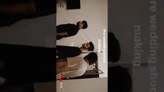 Pre wedding making