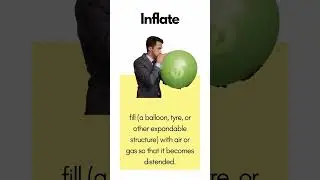 Inflate #english #vocabulary #education #learnenglish #learning #words #dictionary #inflate