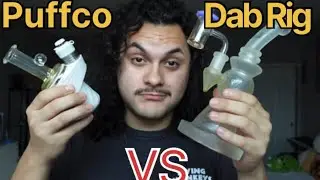 Puffco vs Dab Rig