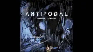 Antipodal - Tune It Out