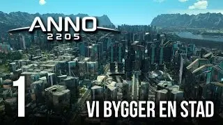 The Jnx Spelar Anno 2205 | #1 | Vi bygger en stad