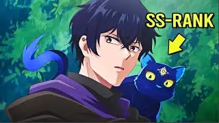 Summoned as Weakest, He Tames a Demon Cat | Anime Recap