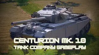 Tank Company Centurion Mk. 10 Gameplay