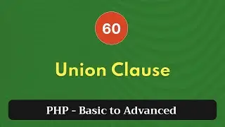 60. Union Clause | PHP Tutorial | Basic to Advanced | PHP 8.2