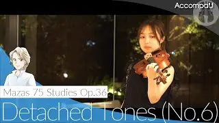 Detached Tones (No.6) | Mazas 75 Studies Op.36【Recital Version】