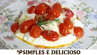 TOMATES ASSADOS COM CREME DE RICOTA - RECEITAS QUE AMO