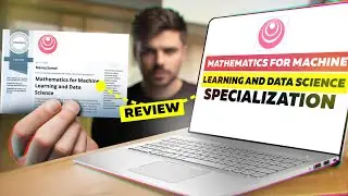Mathematics for Machine Learning and Data Science Specialization (2024 Review)