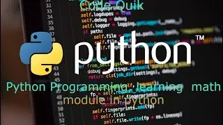 Python Programming, learning math module in python