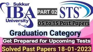 Get Preparation For Upcoming Tests | IBA 05 to 15 Past Papers #sunlightacademy 