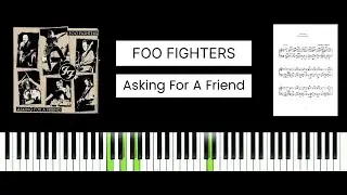 Foo Fighters - Asking For A Friend (BEST PIANO TUTORIAL & COVER)
