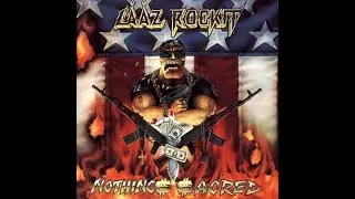 LAAZ ROCKIT - Nothing$ $acred 1991 full album