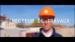 Julien : Directeur de Travaux Infra GC