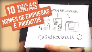 10 DICAS PARA CRIAR NOME DE EMPRESA OU PRODUTO