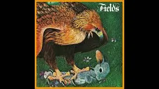 Fields - Fields (1971)