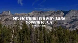 Mt. Hoffman via May Lake - Yosemite, CA