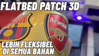 FLATBED PATCH 3D CANGGIH UNTUK BERBAGAI MEDIA