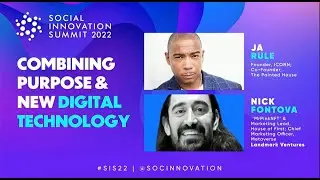 Social Innovation Summit 2022 | Combining Purpose & New Digital Technology