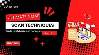 Ultimate Nmap Scan Techniques Guide for  Cyber security  Analysts Part 2 #cybertech #nmapcommands