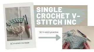 Single Crochet V stitch increase