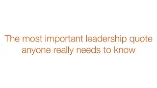 Best leadership quote