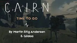 Cairn Original Soundtrack - Time To Go