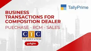Business Transactions for a composition dealer || G Prabhu
