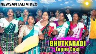 BHUTKABADI LAGNE ENEJ 2026// Bhutka lagne Enej // New santali video // #santalivideo