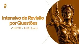 Intensivo de Revisão por Questões VUNESP: TJ RJ (Juiz): Direito Empresarial - Professor Thiago Leite