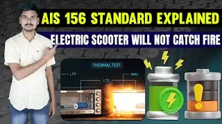 AIS 156 Standard Amendment 3 Explained | Electric Vehicles Safety