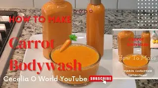 Carrot 🥕 #diy Bodywash. #beauty Hack. #Bodywash / #Soap To Lightening Your Skin. Glowing Bodywash.