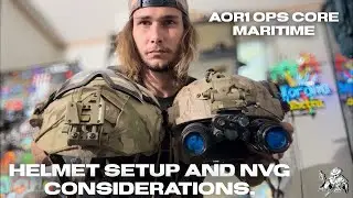 Helmet Setup and NVG Consideration: AOR1 Ops Core Maritime