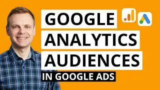 How to Create GA4 Audiences and Use Them in Google Ads