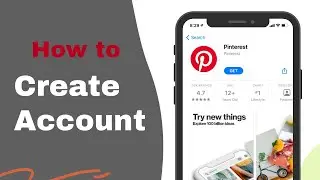 Create Pinterest Account | Register for Pinterest | Mobile App