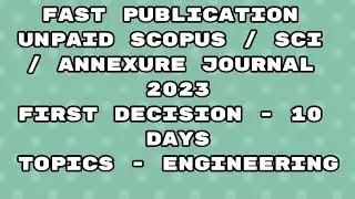 Fast Publication paid best scopus / sci / annexure Journal | Fast publication 2023 elsevier journal