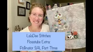 Flosstube Extra: Pollinator SAL Part Three