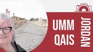 Visiting the Greco-Roman City of Umm Qais Jordan