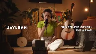 jaylenn - Dive (Olivia Dean Live Cover)