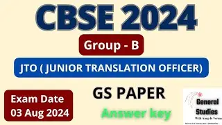 CBSE RECRUITMENT 2024 | JTO Junior Translation Officer| Answer key| Exam Date: 03 Aug 2024